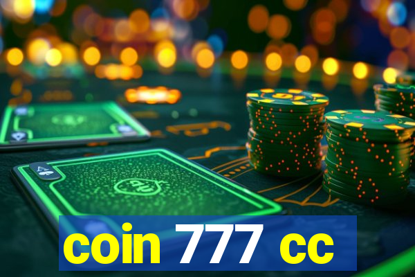 coin 777 cc